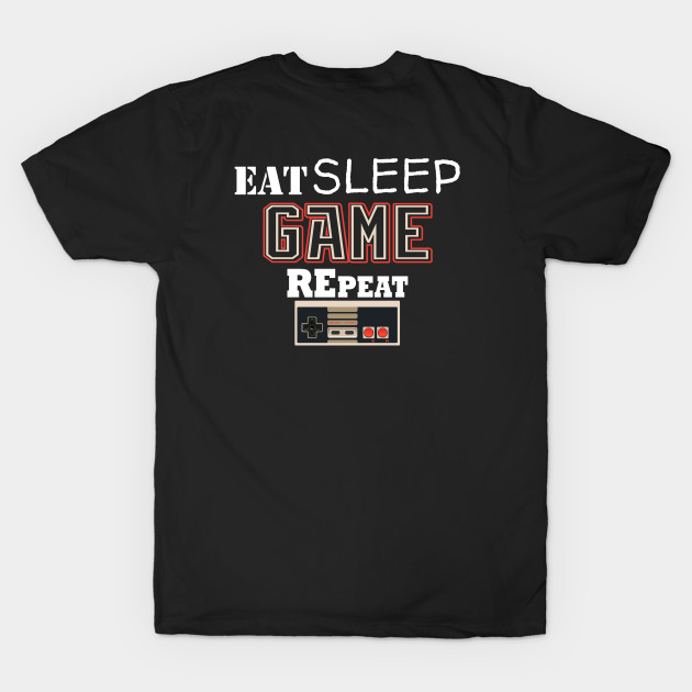 Eat Sleep Game Repeat Novelty Quarantine T-Shirt| I Paused My Game, Funny Gamer, Nerd Geek, Gaming, Video Game by Houndhand-Y